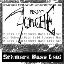 Projekt Furche : Schmerz Hass Leid (Demo)